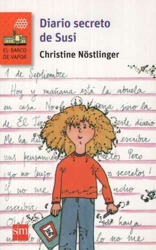 Diario Secreto De Susi - Serie Naranja, de Nöstlinger, Christine. Editorial SM, tapa blanda en español