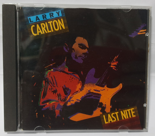 Cd Larry Carlton - Last Nite Importado