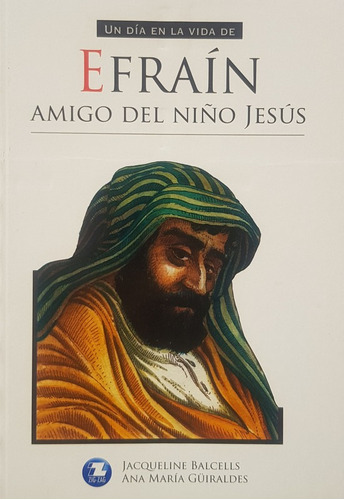 Un Dia En La Vida De Efrain, Amigo Del Niño Jesus