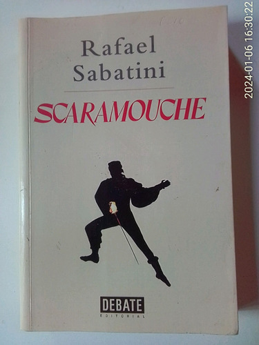 Libro Usado :  Scaramouche  Editorial Debate 