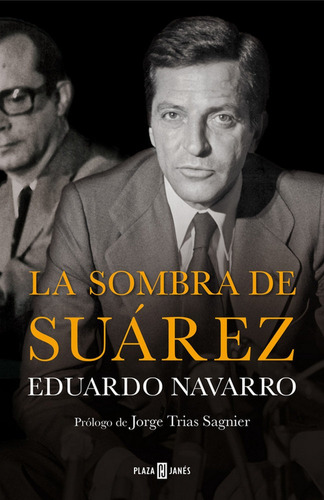 La Sombra De Suãâ¡rez, De Navarro, Eduardo. Editorial Plaza & Janes, Tapa Dura En Español