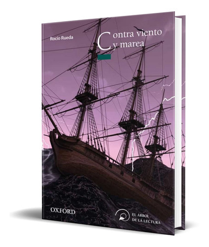 Contra Viento Y Marea, De Vv. Aa.. Editorial Oxford University Press, Tapa Blanda En Español, 2019