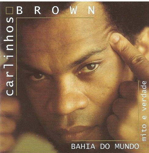 Cd Carlinhos Brown Bahia Do Mundo-mit