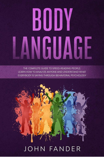 Libro En Inglés: Lenguaje Corporal: La Guía Completa Para Ac