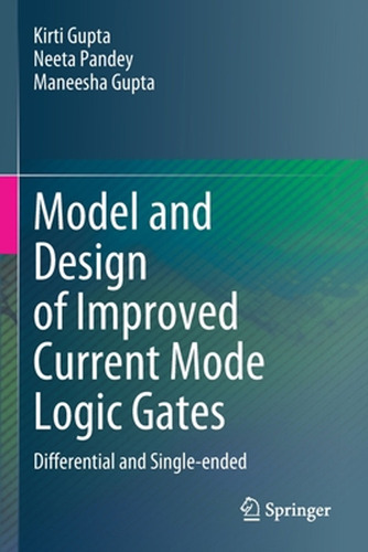 Model And Design Of Improved Current Mode Logic Gates: Diffe