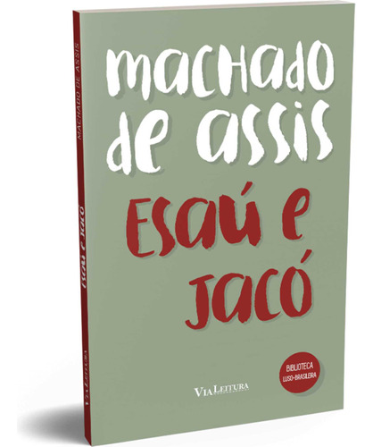 Livro Esaú E Jacó - Machado De Assis