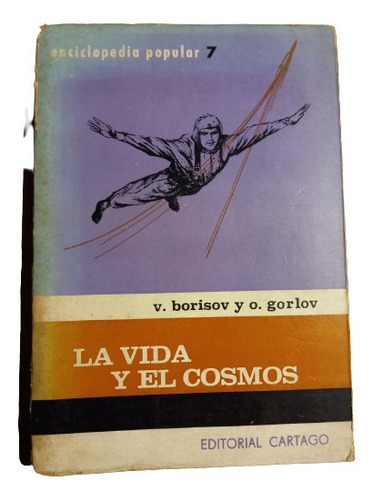 La Vida Y El Cosmos- Borisov Y Gorlov