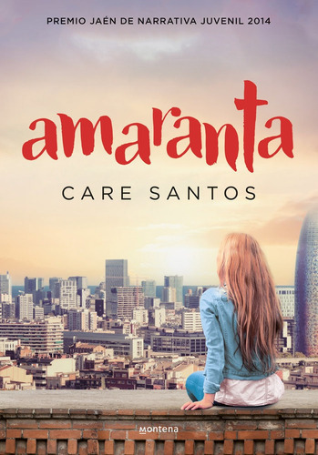 Amaranta, De Santos, Care. Editorial Montena, Tapa Blanda En Español