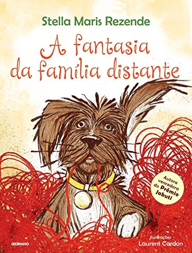 Libro A Fantasia Da Família Distante De Stella Maris Rezende