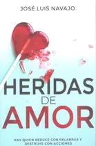 Comprar Heridas De Amor - José Luis Navajo