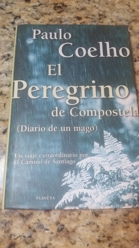 Libro El Peregrino De Compostela Paulo Coelho (tapa Dura)