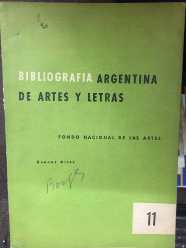 Bibliografia Argentina De Artes Y Letras.