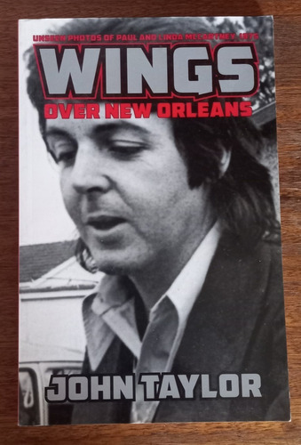 Paul Mccartney Wings Over New Orleans Libro