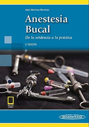 Anestesia Bucal De La Evidencia A La Practica Martinez