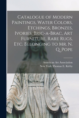 Libro Catalogue Of Modern Paintings, Water Colors, Etchin...