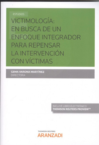 Victimología: En Busca De Un Enfoque Integrador Para Repensa