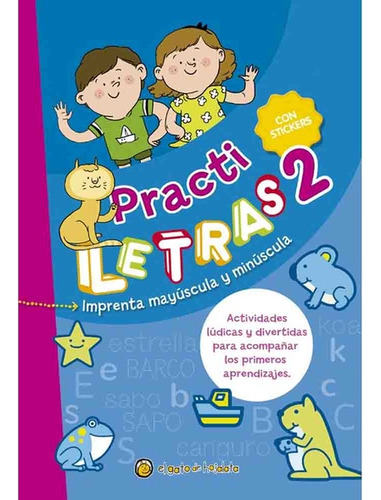 Practi Letras 2 - Imprenta Mayuscula Y Minuscula Con Stickers, De Pingray, Maria Jose. Editorial Guadal, Tapa Blanda En Español, 2023