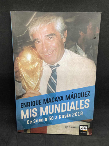 Enrique Macaya Márquez Mis Mundiales (2438)