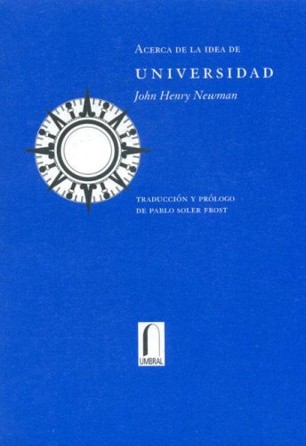 Libro Acerca De La Idea De Universidad  De John Henry Newman