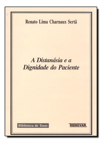 -, de Renato Lima Charnaux Sertã. Editora RENOVAR, capa mole em português