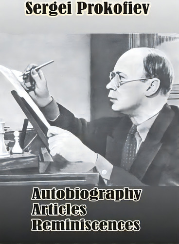 Sergei Prokofiev, De S Shlifstein. Editorial University Press Pacific, Tapa Blanda En Inglés