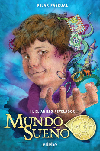 Mundo Sueño 2: El Anillo Revelador (libro Original)