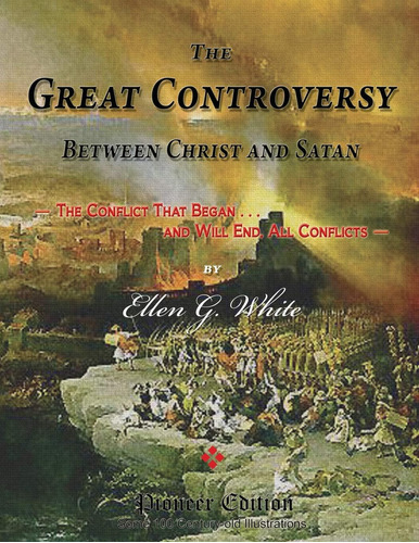 Libro: The Great Controversy Between Christ And Satan: The