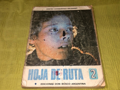 Hola De Ruta 2 - Ediciones Don Bosco Argentina