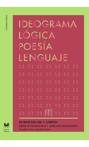 Ideograma, Lógica, Poesía Y Lenguaje