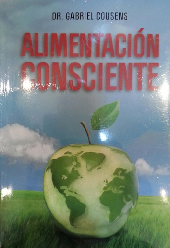 Alimentación Consciente - Cousens, Mezzini Y Otros - Es