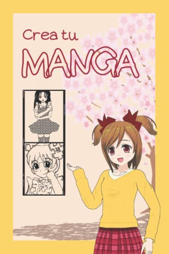 Crea Tu Manga: 120 Tableros De Dibujo Para Tu Propio Manga |