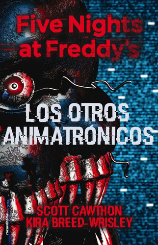 Five Nights At Freddy's. Los Otros Animatrónicos | Scott C.