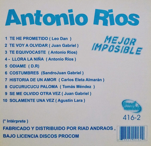 Antonio Rios Cd Nuevo Original Mejor Imposible