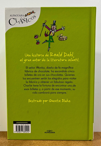 Charlie Y La Fábrica De Chocolate - Roald Dahl - Alfaguara