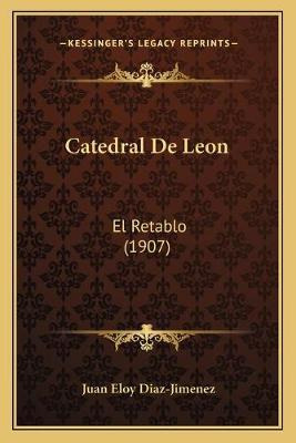 Libro Catedral De Leon - Juan Eloy Diaz-jimenez