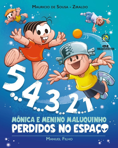 Imagem 1 de 1 de 5. 4. 3. 2. 1 Mônica E Menino Maluquinho Perdidos No Espaço