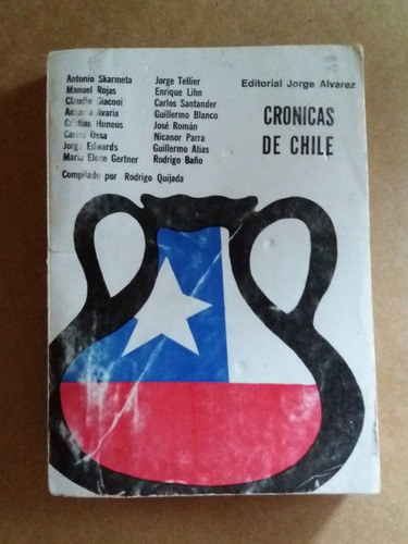 Crónicas De Chile Skarmeta Tellier Lihn Parra Y Otros 