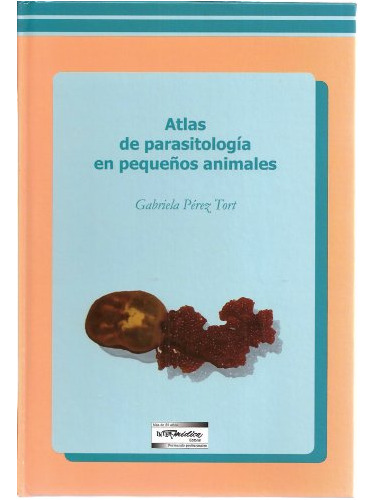Libro Atlas De Parasitología En Pequeños Animales De Gabriel