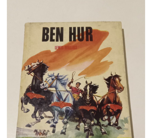 Libro Ben Hur. Lewis Wallace. Ed Kapeluz. 1964