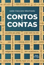 Comprar Contos e Contas, de Ledo Vaccaro Machado. Editorial Dialética, tapa blanda en portugués, 2022