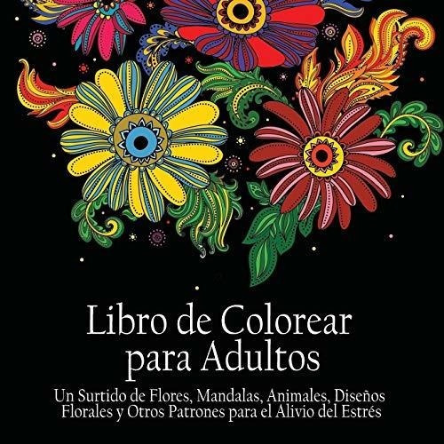 Libro De Colorear Para Adultos Un Surtido De Flores, De Acb | Adult Coloring Bo. Editorial Acb | Adult Coloring Books En Español