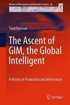 The Ascent Of Gim, The Global Intelligent Machine - Teun ...