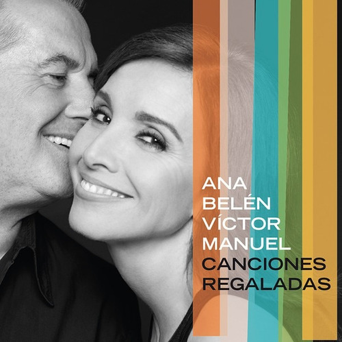 Ana Belén Víctor Manuel Canciones Regaladas Cd