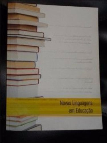 Novas Linguagens Em Educação Adriana Justin Cerveira Kampff