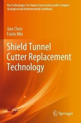 Libro Shield Tunnel Cutter Replacement Technology - Jian ...