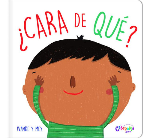 ¿cara De Que? (libro Original)