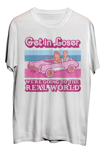 Barbie . Get In Looser . Película . Polera . Mucky 