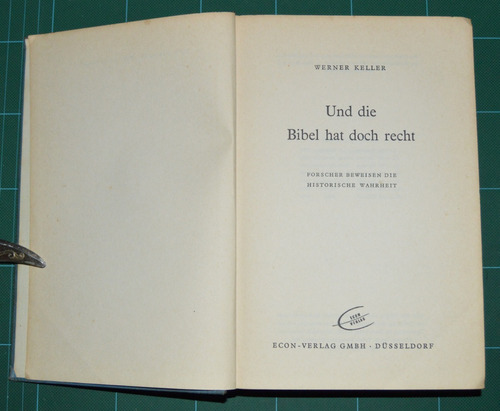 Werner Keller - Und Die Bibel Hat Doch Recht