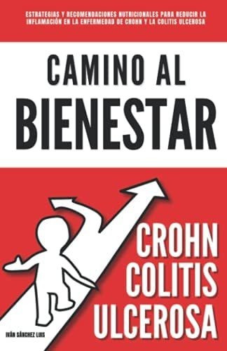 Libro: Camino Al Bienestar: Estrategias Y Recomendaciones La