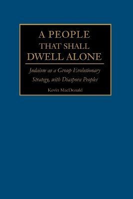 Libro A People That Shall Dwell Alone - Kevin B Macdonald